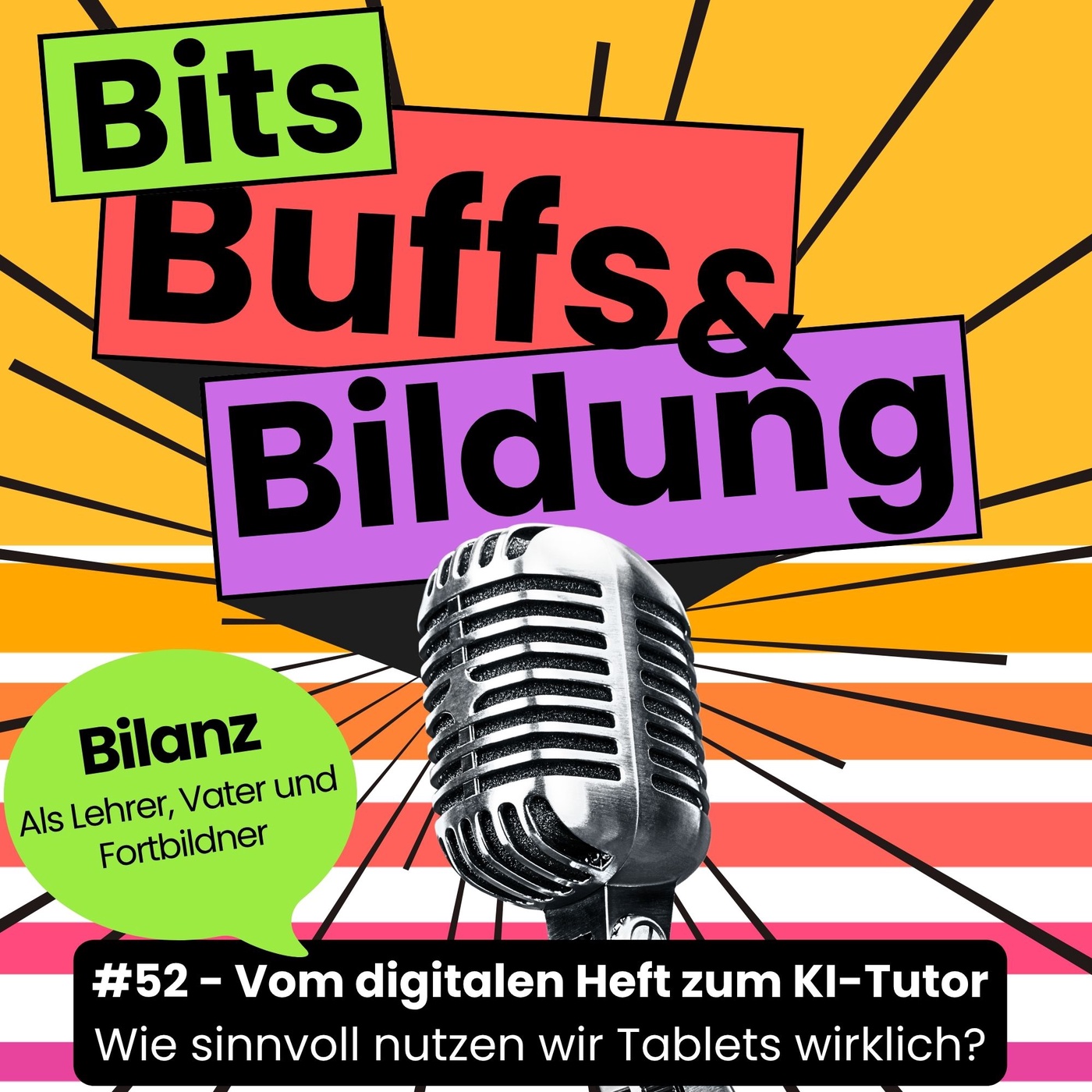 #52 Episode 52 - Vom digitalen Heft zum KI-Tutor: Wie sinnvoll nutzen wir Tablets wirklich?