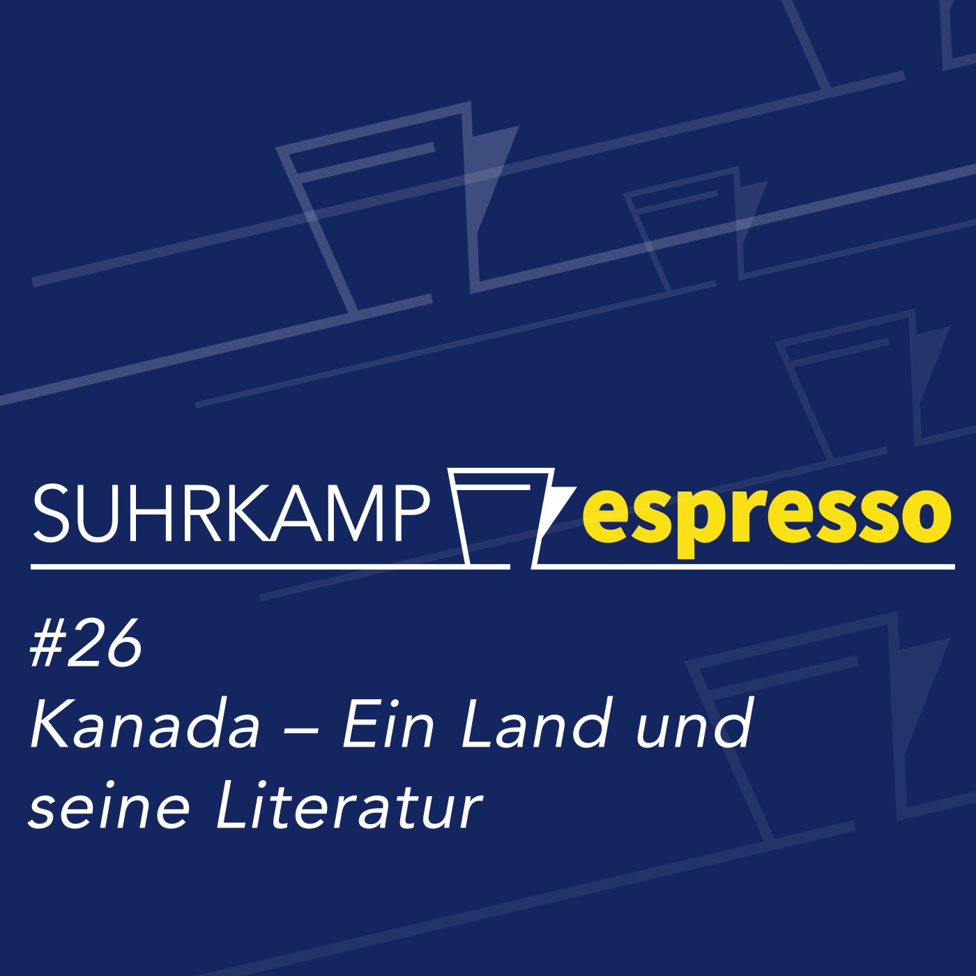 #26: Kanada – Ein Land und seine Literatur