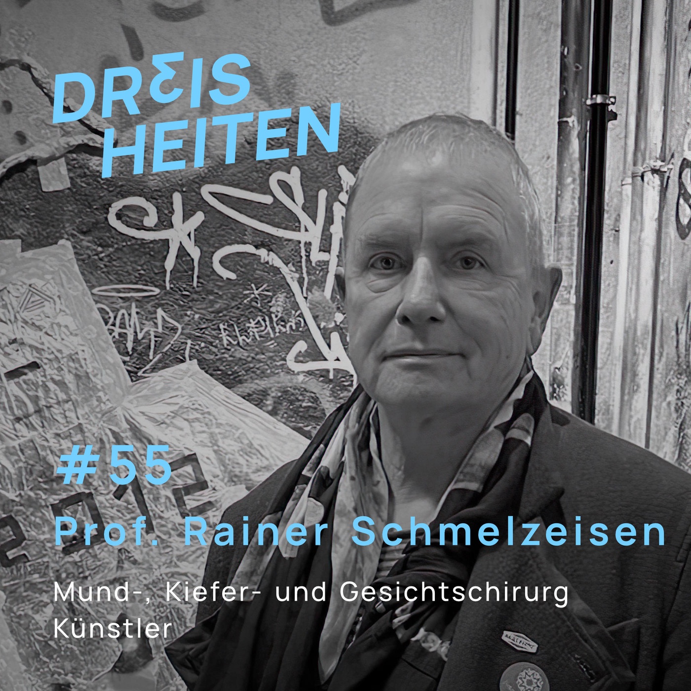 #55 - Prof. Rainer Schmelzeisen - Mund-, Kiefer- und Gesichtschirurg und Künstler - Lebenserfahrung & Weisheiten