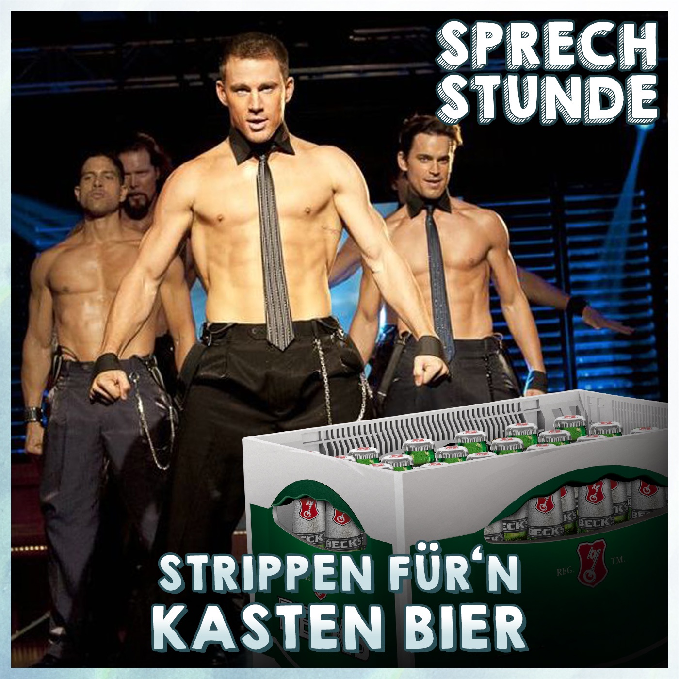 Strippen für'n Kasten Bier