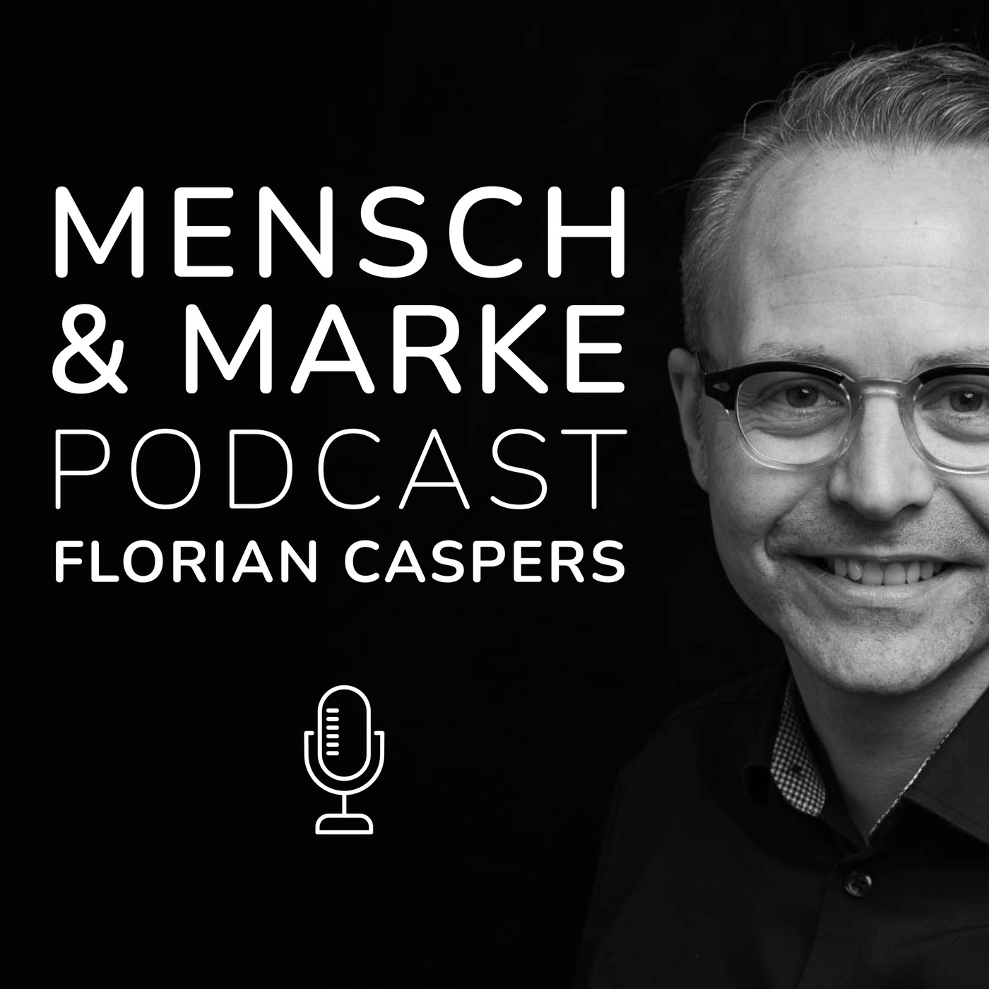 Mensch & Marke – der Identitäts-Podcast