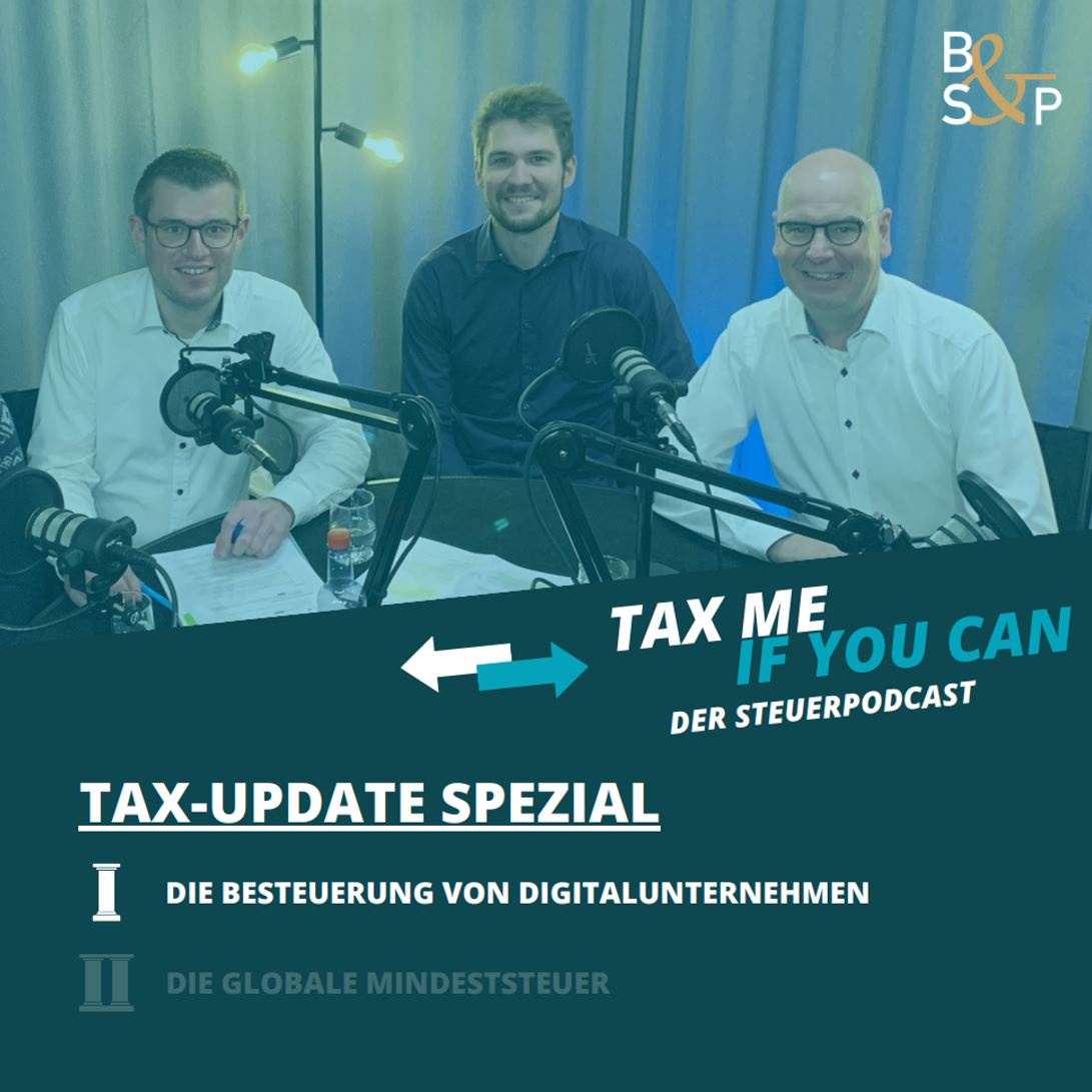 #20 Tax-Update Spezial | Besteuerung von Digitalunternehmen Säule 1 („Pillar One“)