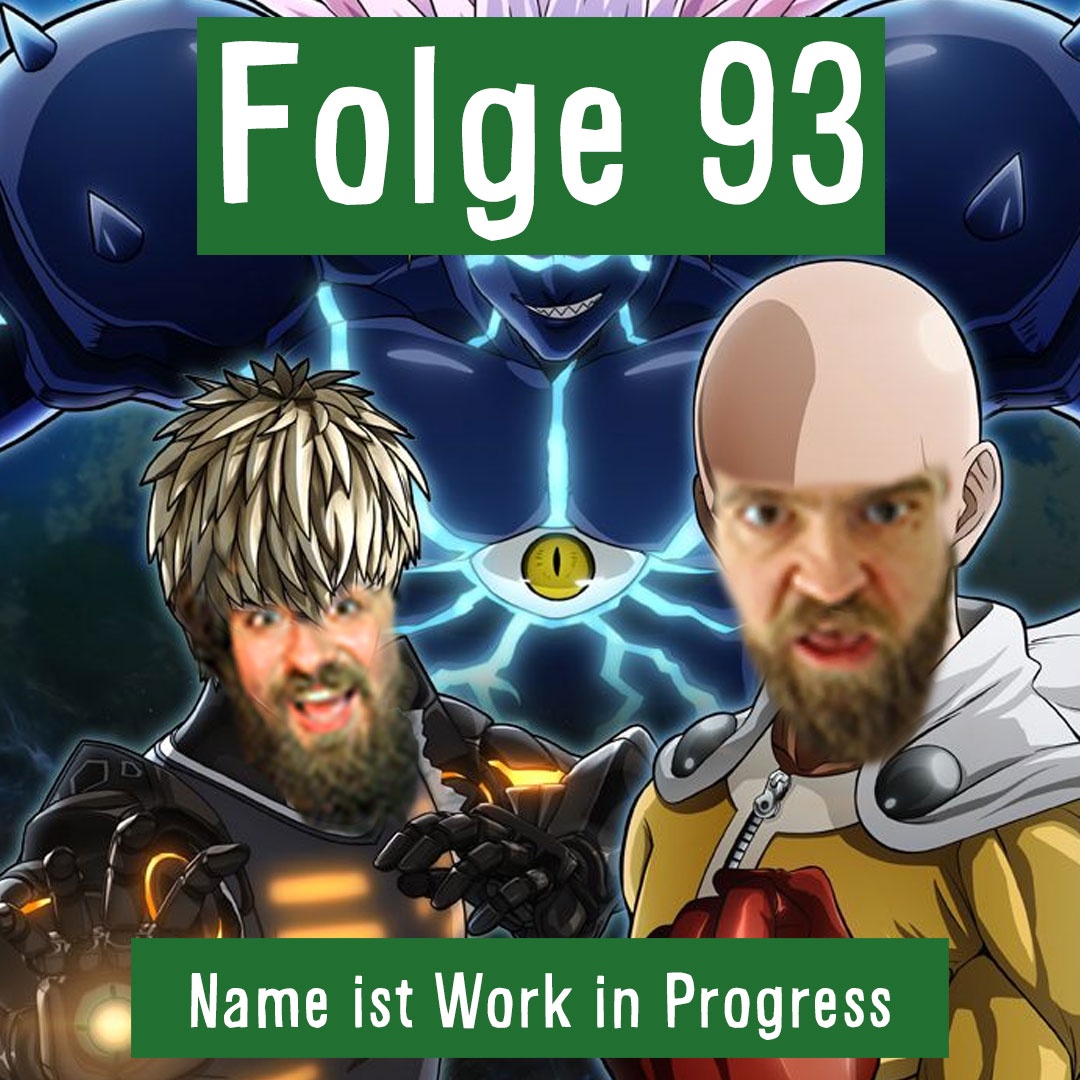 Folge 93: Name ist Work in Progress