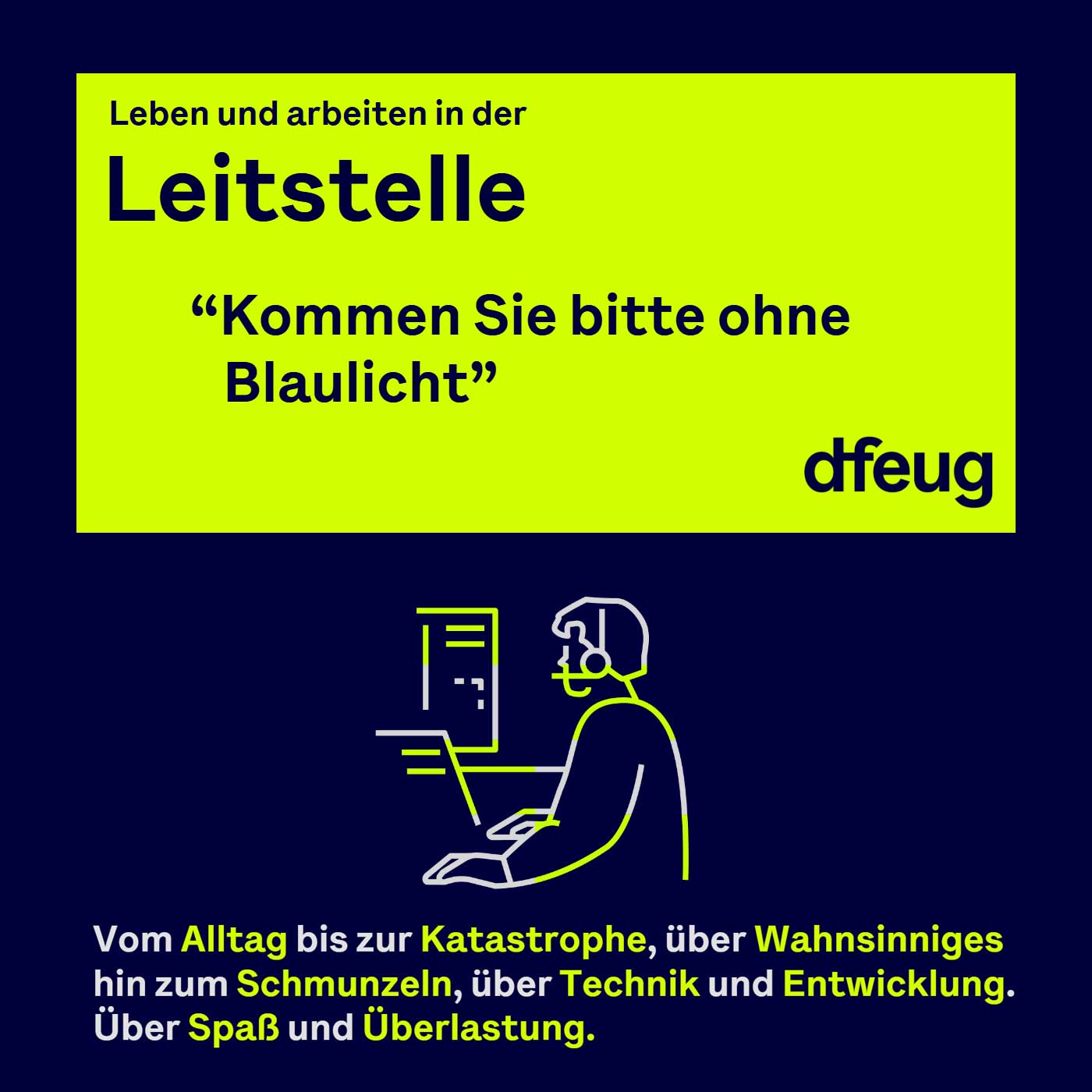Leben in der Leitstelle - 