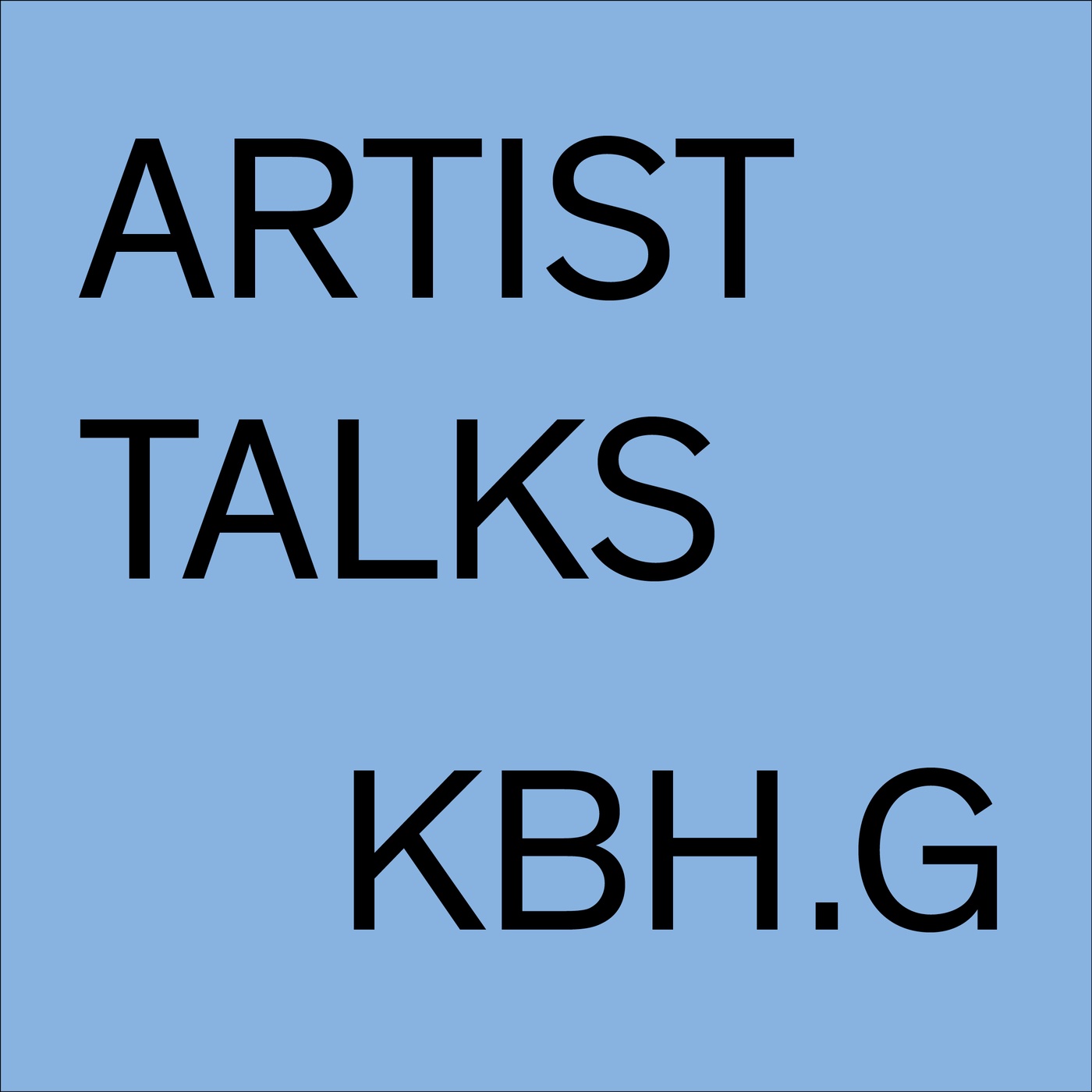 Artist Talks | KBH.G