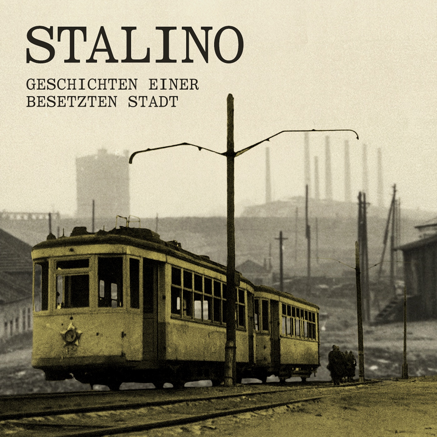Stalino – Geschichten einer besetzten Stadt