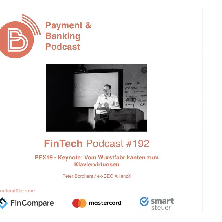 Fintech Podcast #192 - PEX19 Vom Wurstfabrikanten zum Klaviervirtuosen