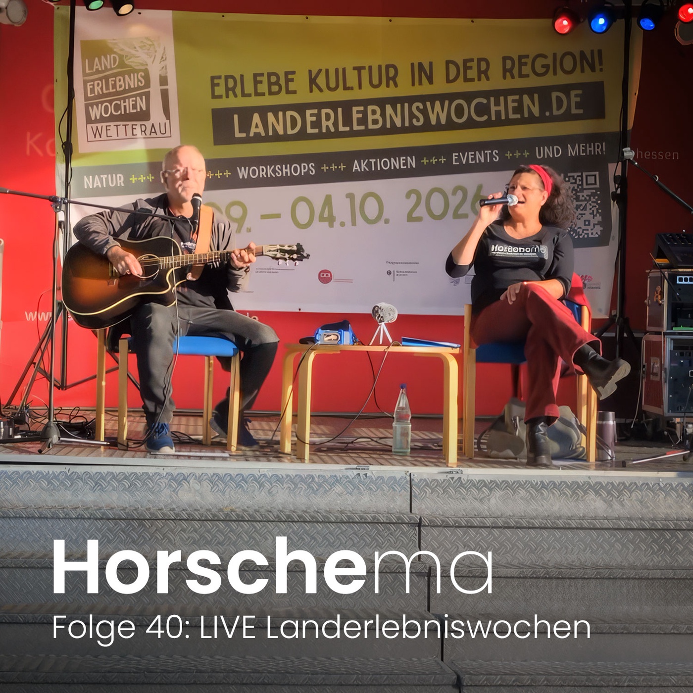 Horschema - Folge40 - LIVE Landerlebniswochen
