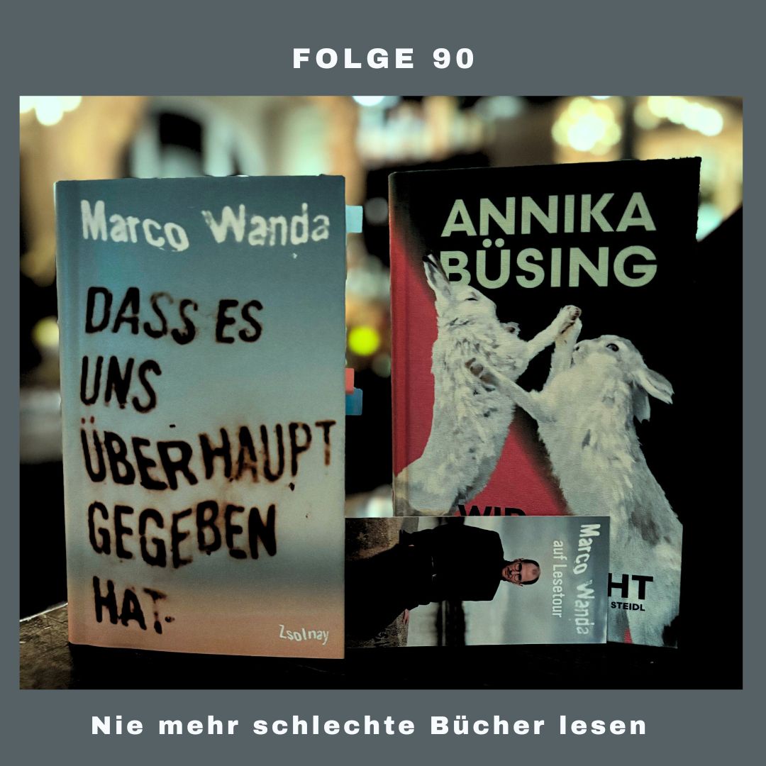 Folge 90 „Wanda - dass es uns gegeben hat“ und „Wir kommen zurecht“