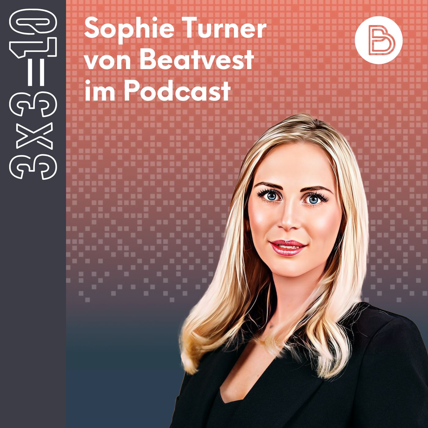 3x3=10 #7: Exklusiv: Sophie Thurner im Podcast