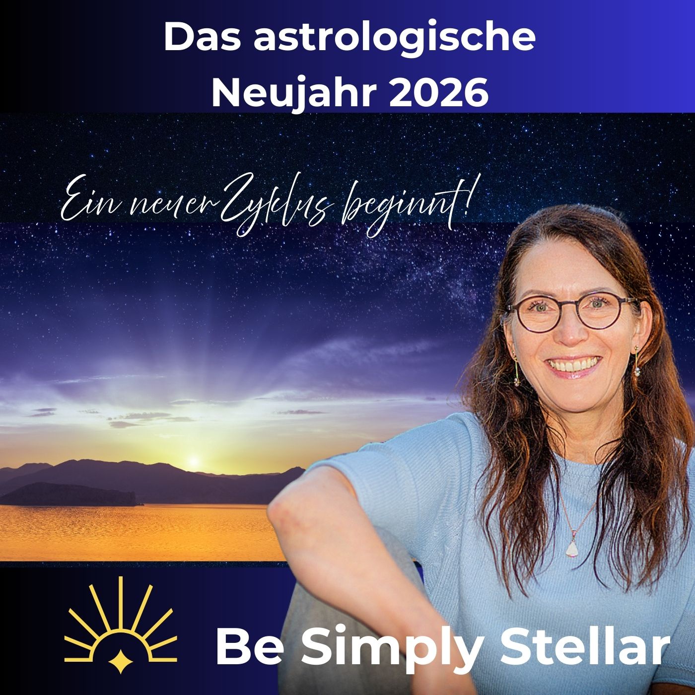 #25 Das astrologische Neujahr 2026 - Ein neuer Zyklus beginnt