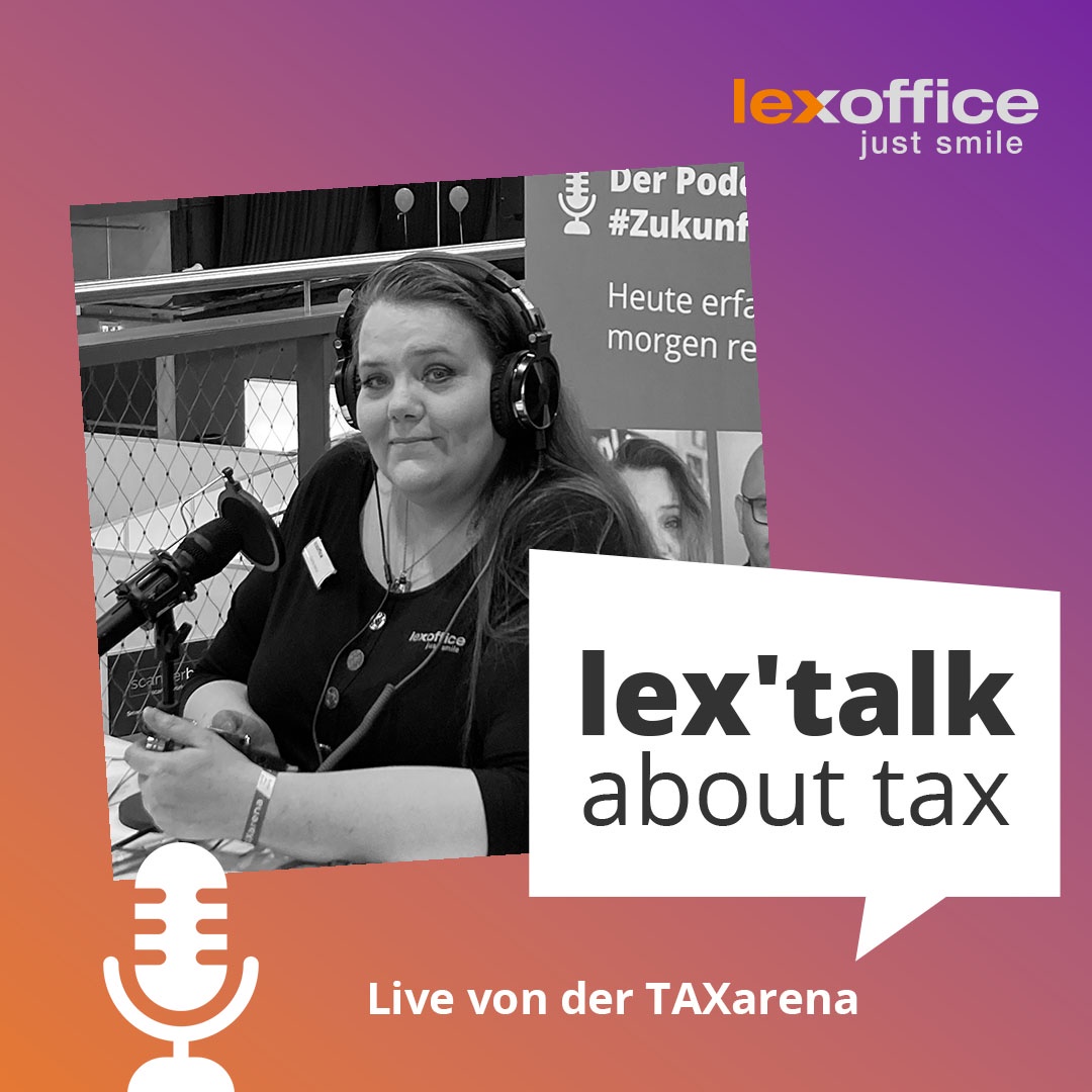 lex'talk about tax Live Podcast von der TAXarena München – Was hilft gegen Fachkräftemangel?