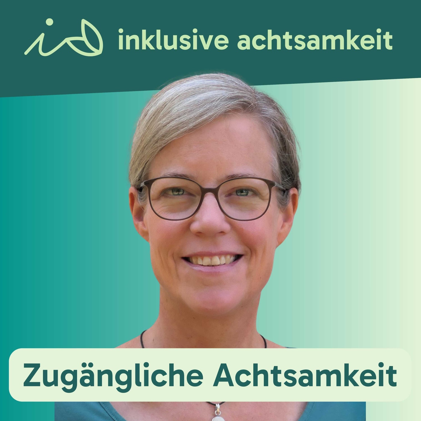 76 - Zugängliche Achtsamkeit - Interview mit Jana Willms