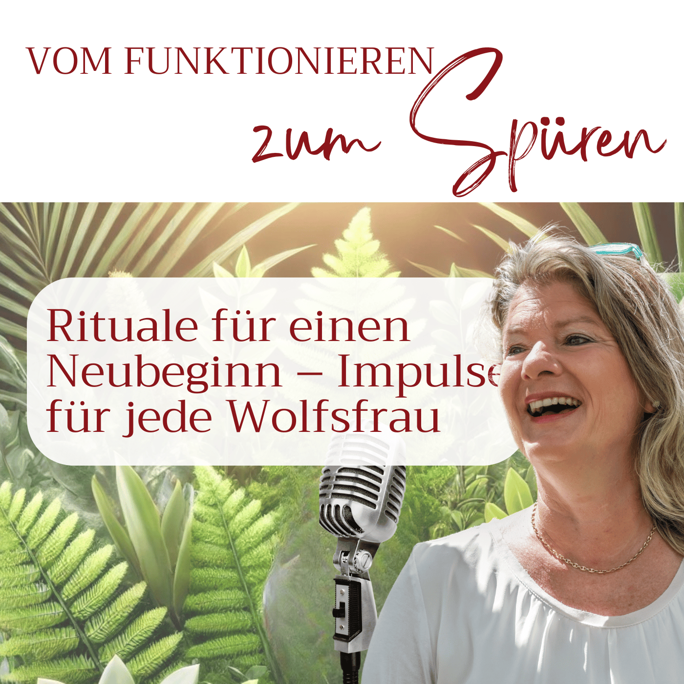 Rituale für einen Neubeginn – Impulse für jede Wolfsfrau
