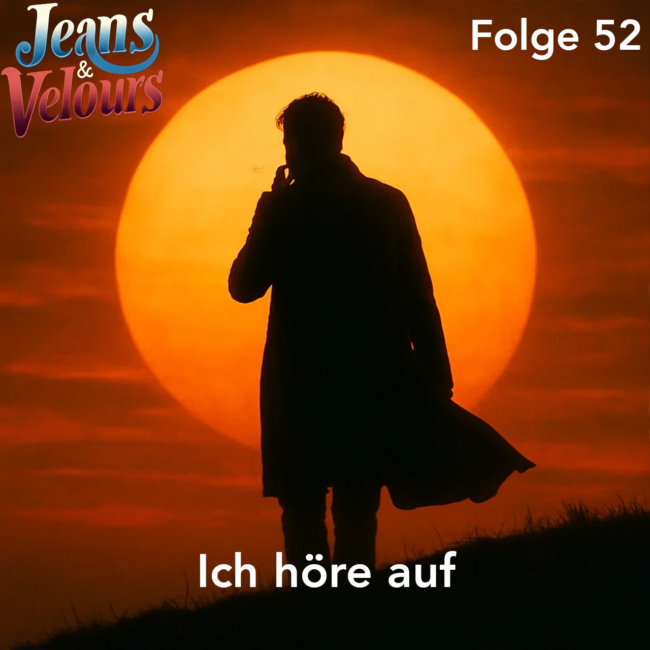 Ich höre auf | Jeans & Velours | Podcast