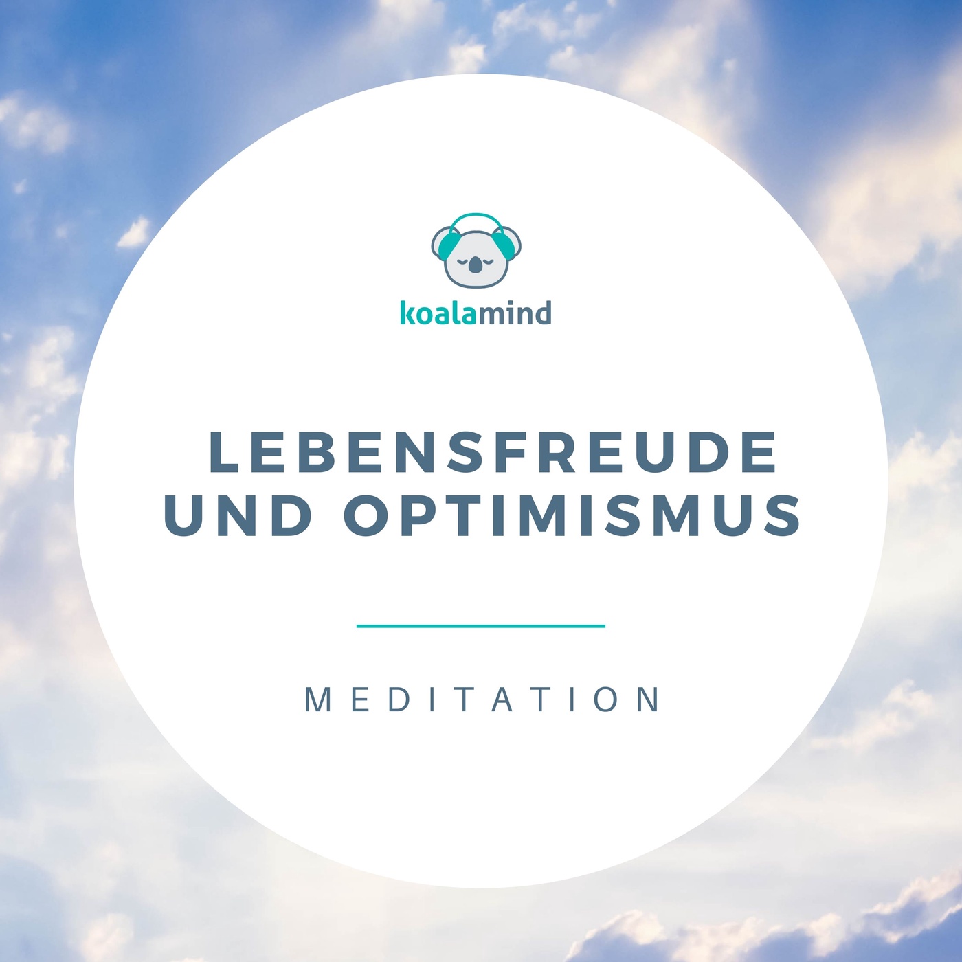 Meditation: Lebensfreude und Optimismus