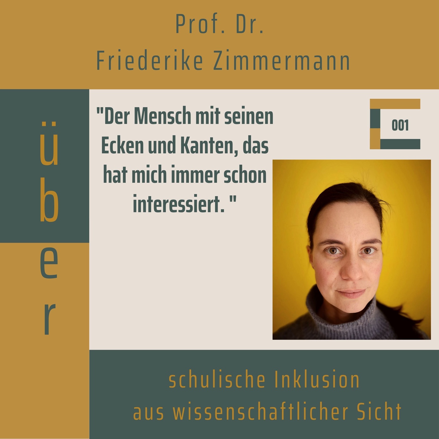 Folge 001: Prof. Dr. Friederike Zimmermann über schulische Inklusion aus wissenschaftlicher Sicht