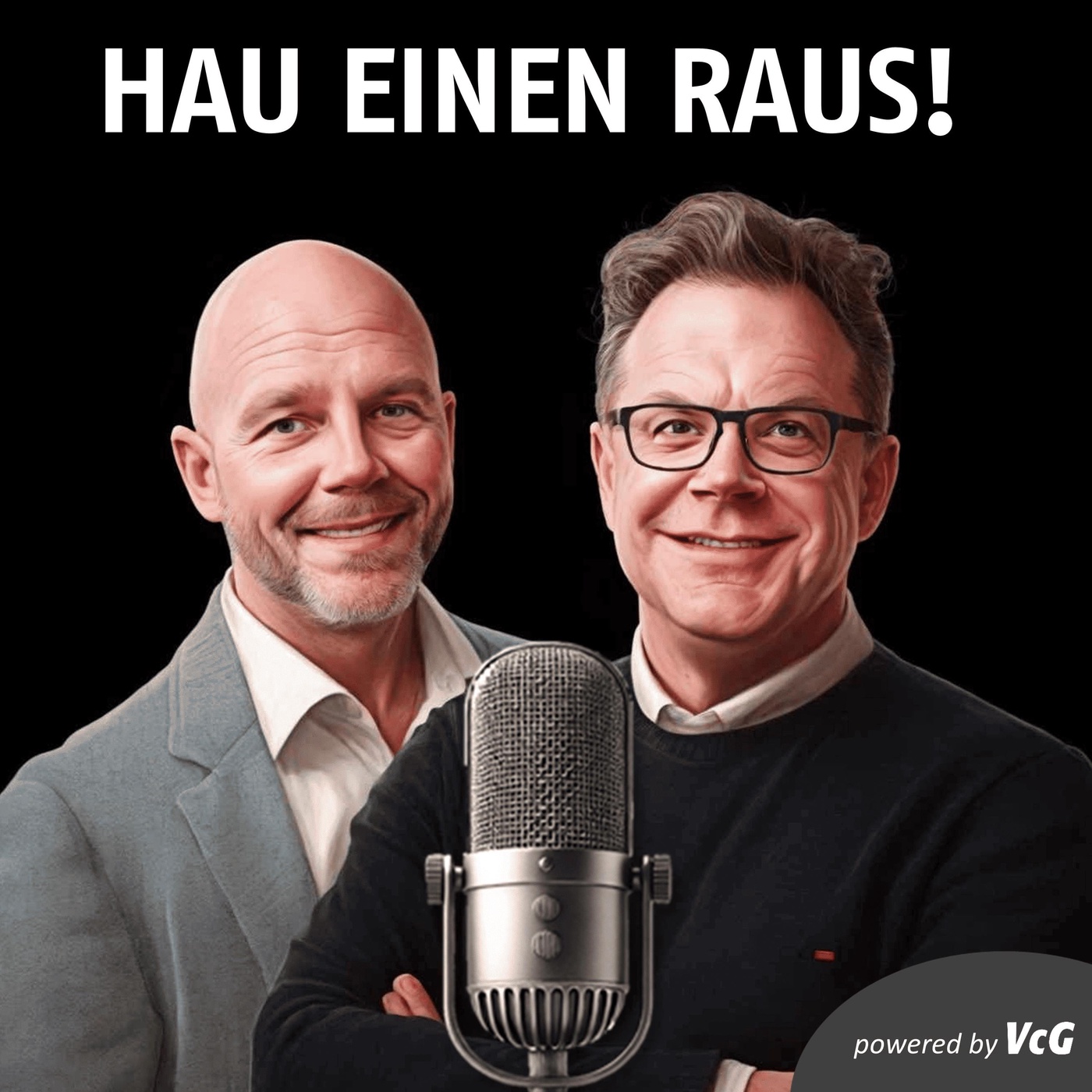 Hau einen raus! Powered by VcG.