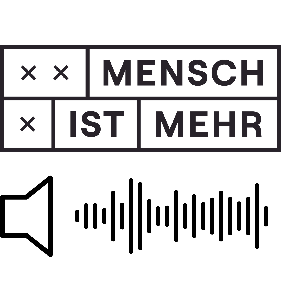 MENSCH IST MEHR - Audiodeskription auf Deutsch