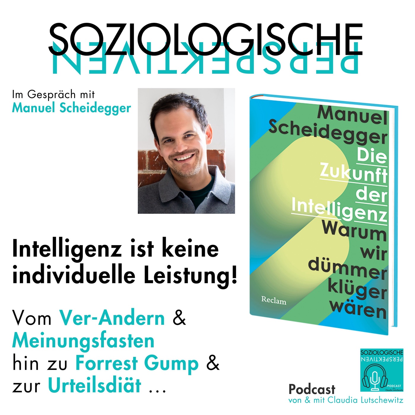 Episode 70: Die Zukunft der Intelligenz ... Warum wir dümmer klüger wären!