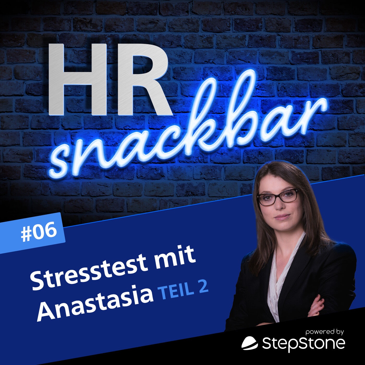 Stresstest mit Anastasia | Teil 2 (mit Dr. Anastasia Hermann von StepStone)