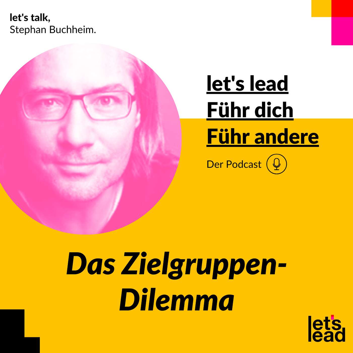 #139 Das Zielgruppen-Dilemma