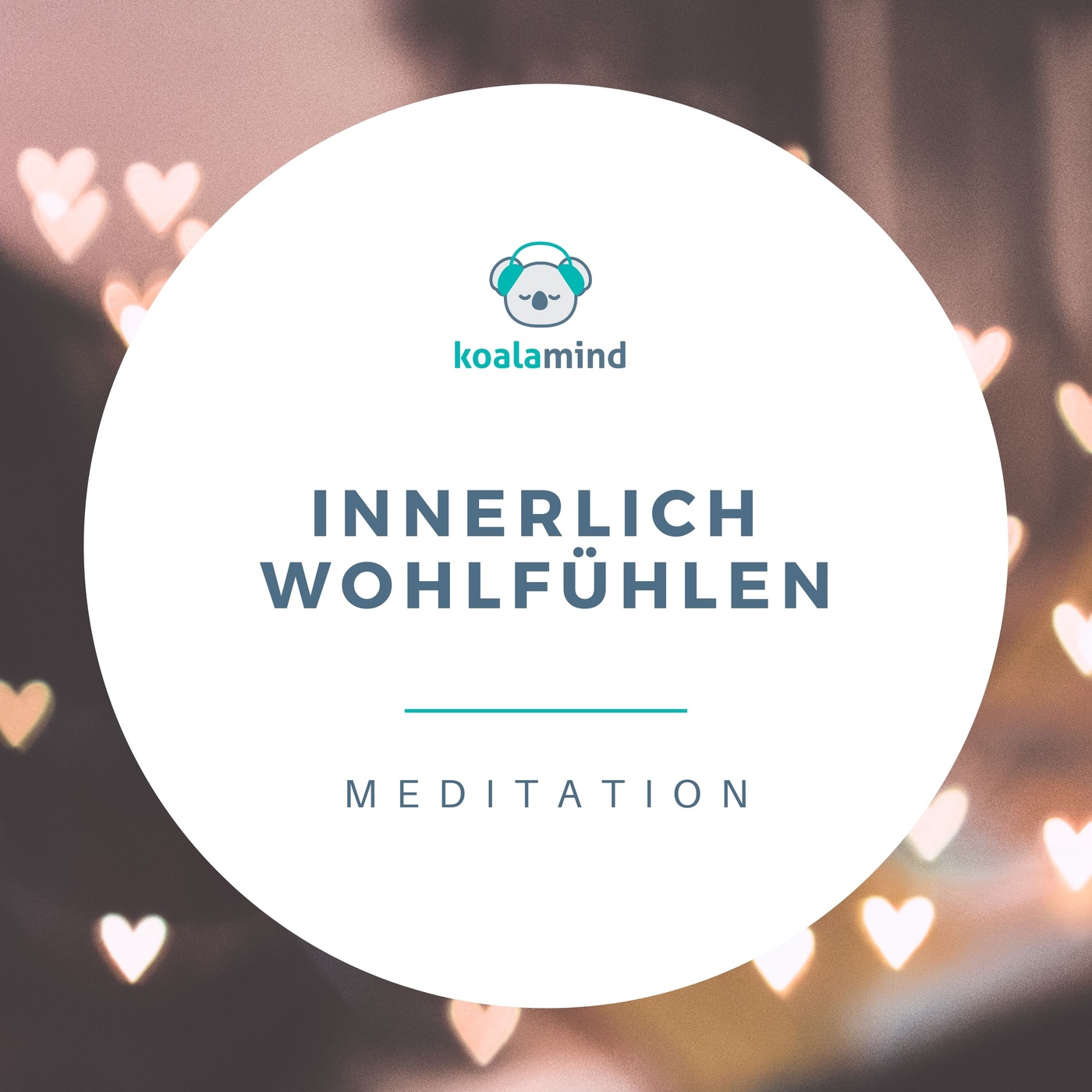 Meditation: Innerlich wohlfühlen