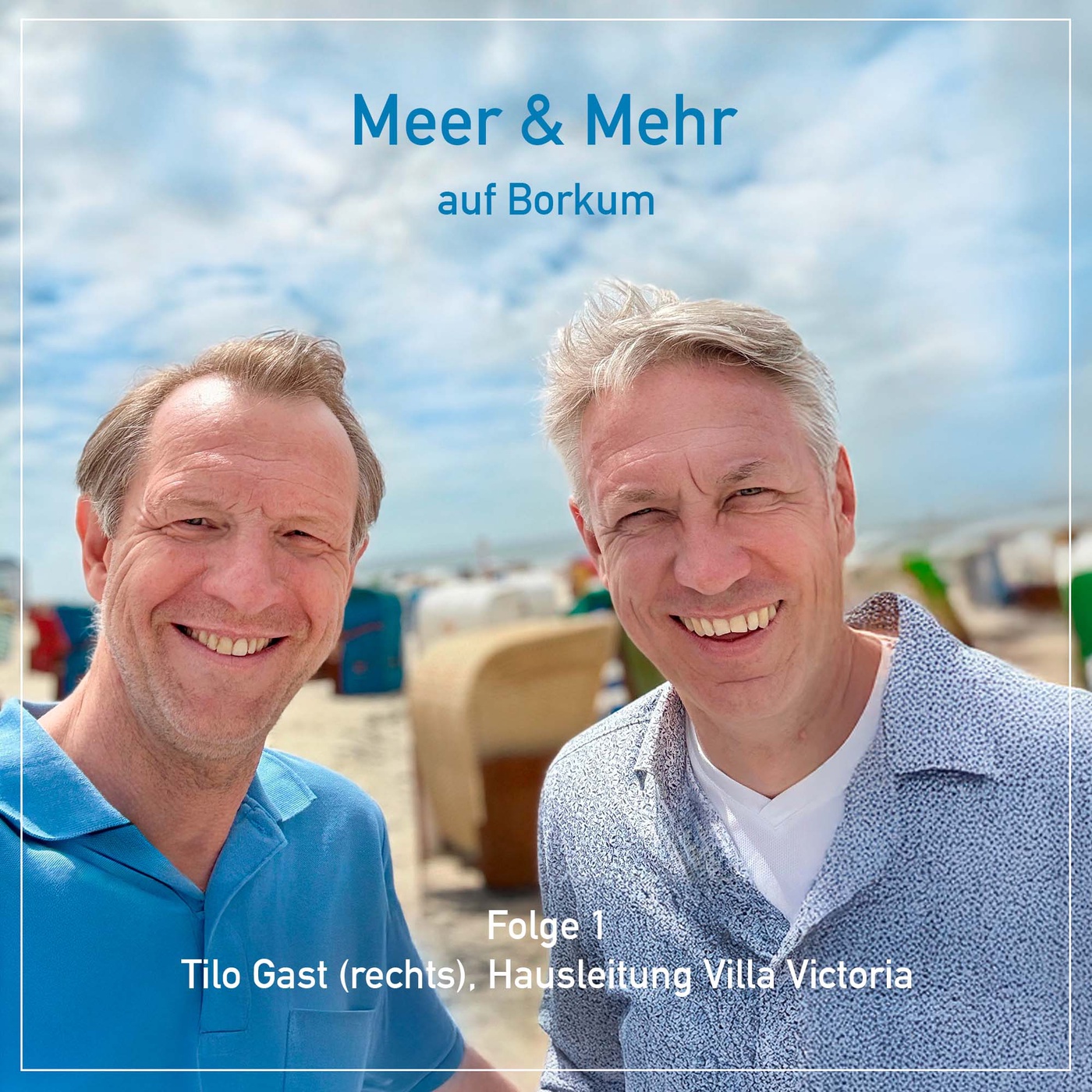 Borkum Podcast Meer & Mehr: Gastgeber mit Meerblick – Tilo Gast vom CVJM Gästehaus Victoria