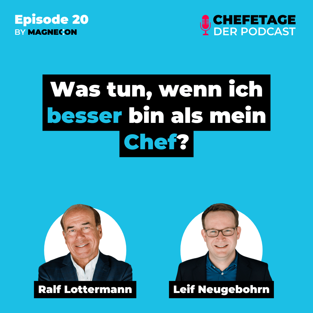 #20 - Karriere & Leadership: Was tun, wenn ich besser bin als mein Chef?