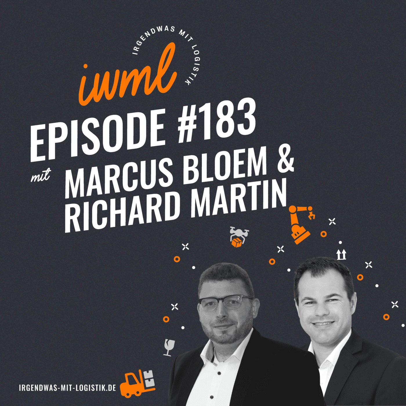 IWML #183 mit Richard Martin von proLogistik und Marcus Bloem von Bünting