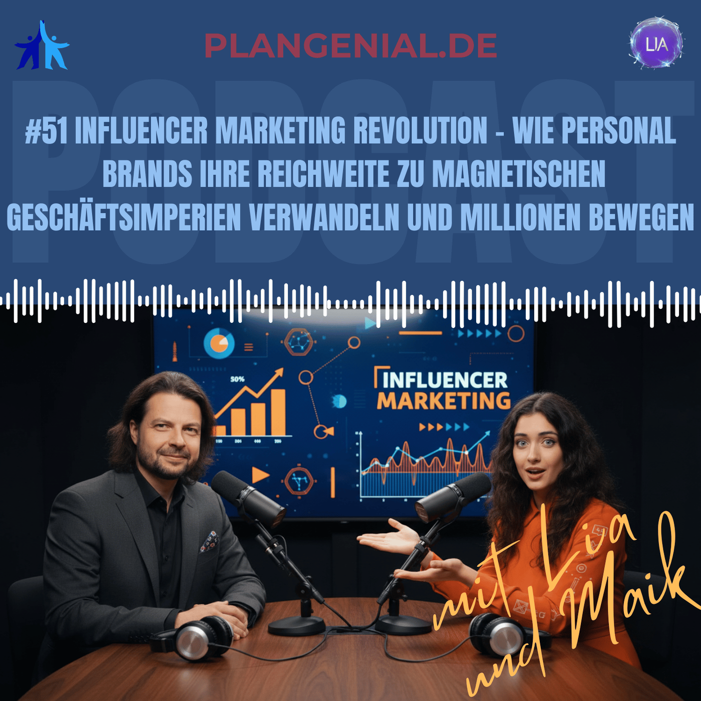 #51 Influencer Marketing Revolution – Wie Personal Brands ihre Reichweite zu magnetischen Geschäftsimperien verwandeln und Millionen bewegen