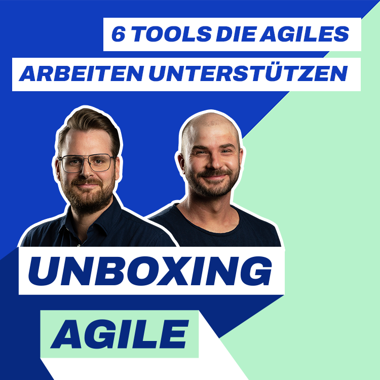 UA075 - 6 Tools die agiles Arbeiten unterstützen