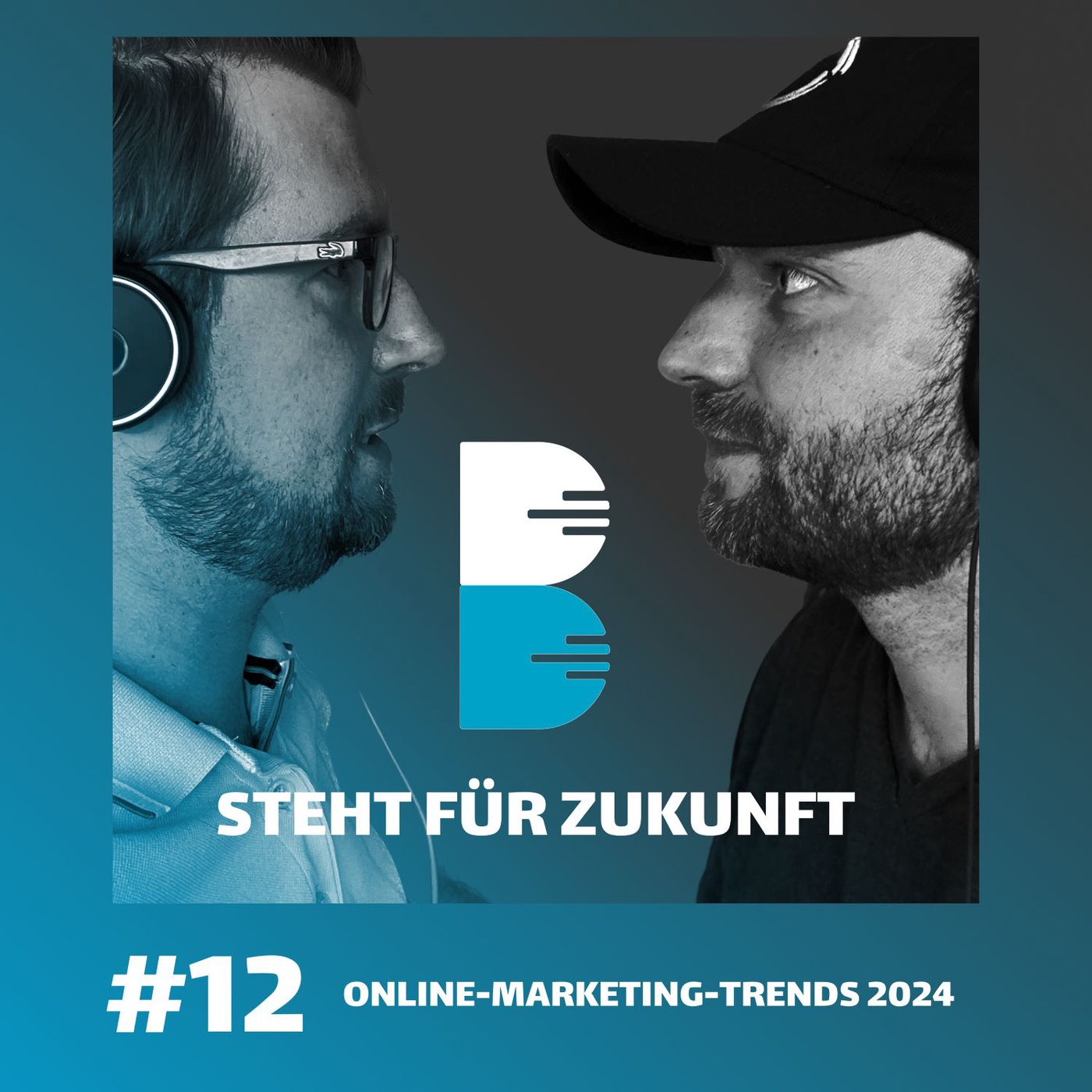 #12 Online-Marketing-Trends 2024 - Unsere Sicht auf das kommende Jahr