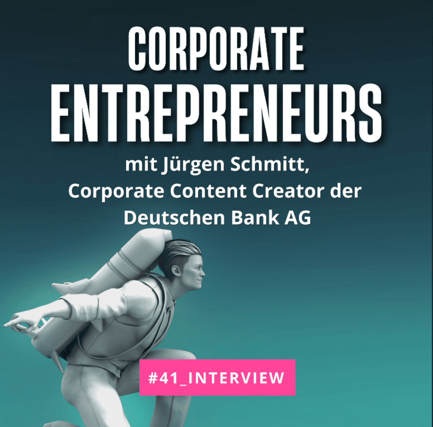 041 Interview mit Jürgen Schmitt, Corporate Content Creator für die Deutsche Bank & das Gesicht der #ExpeditionFinance