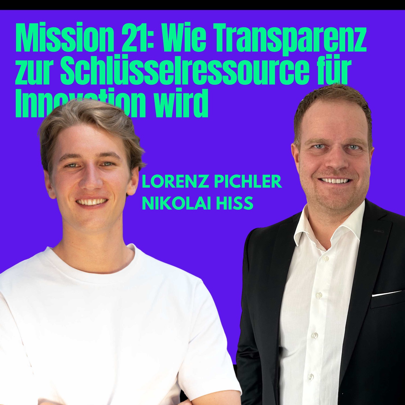 Mission #21: Wie Transparenz zur Schlüsselressource für Innovation wird