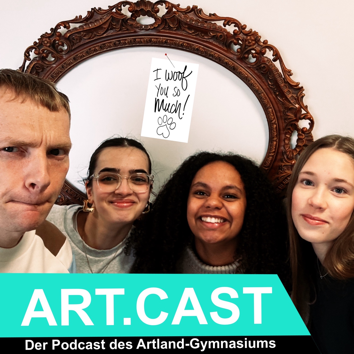 Art.Cast 062: I woof you