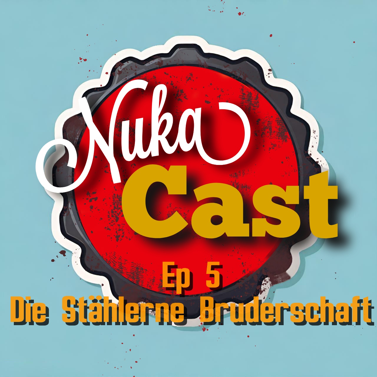 Episode 5 - Stählerne Bruderschaft