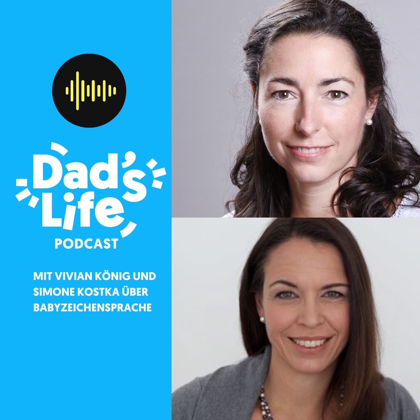#24 Dad's Talk mit Vivian König und Simone Kostka über Babyzeichensprache