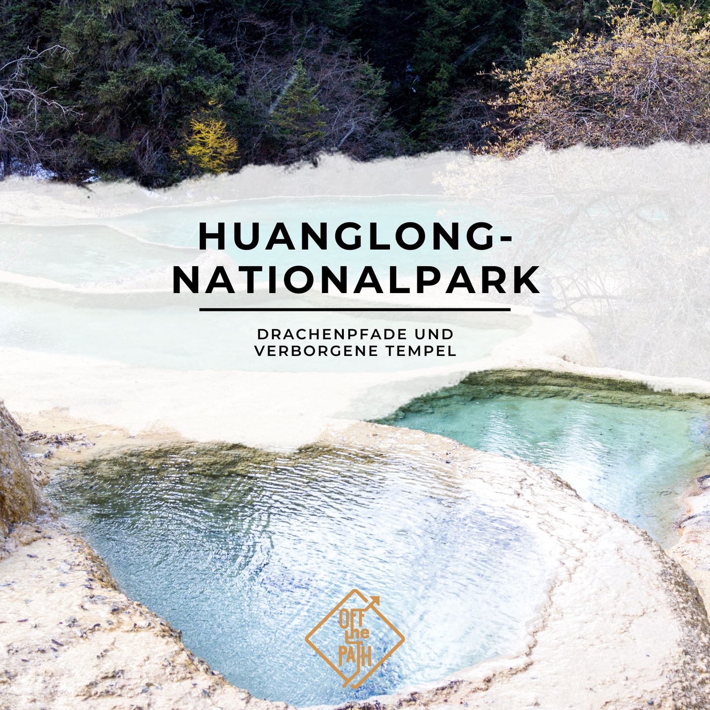 Drachenpfade und verborgene Tempel: Eine Reise durch den Huanglong-Nationalpark