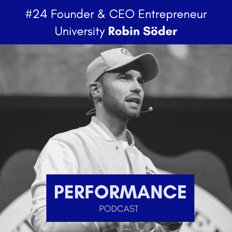 #24 Founder & CEO Entrepreneur University Robin Söder