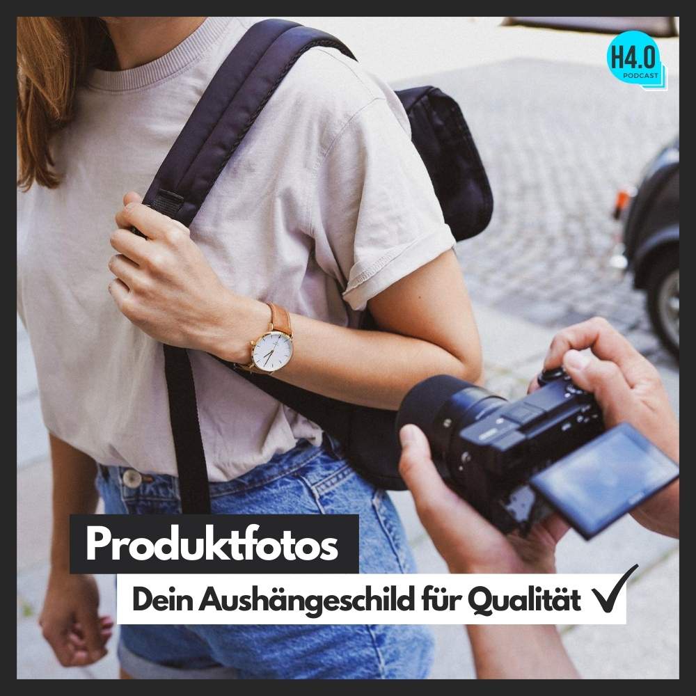 #32 📸 Produktfotos - Dein Aushängeschild für Qualität 👌