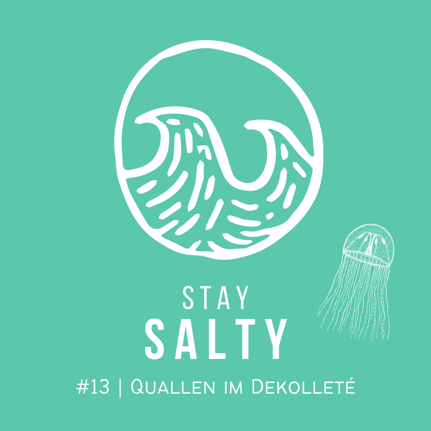 #13 STAY SALTY | Quallen im Dekolleté!