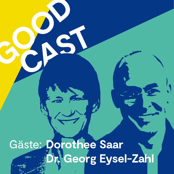#10 Folge Dorothee Saar und Dr. Georg Eysel-Zahl: Mobil aus der Krise