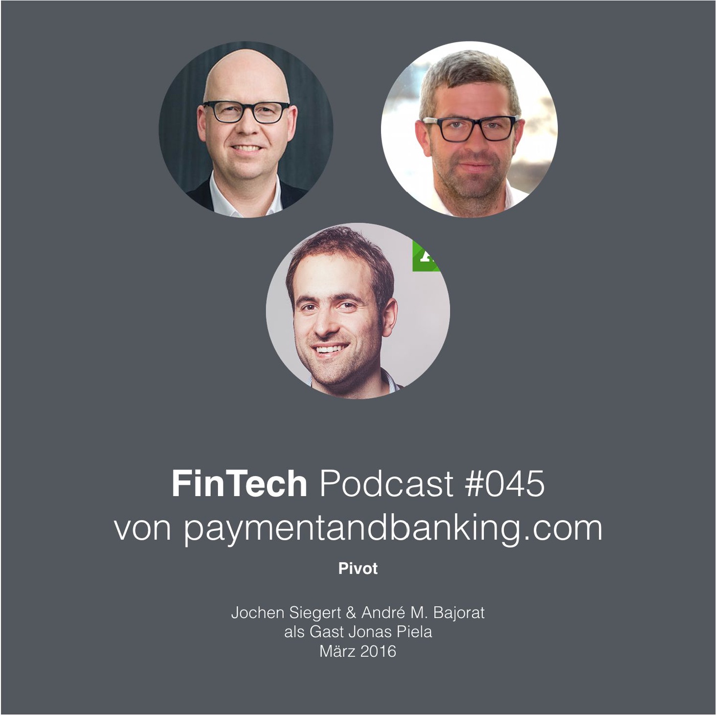 FinTech Podcast #045 - Pivot im StartUp Umfeld