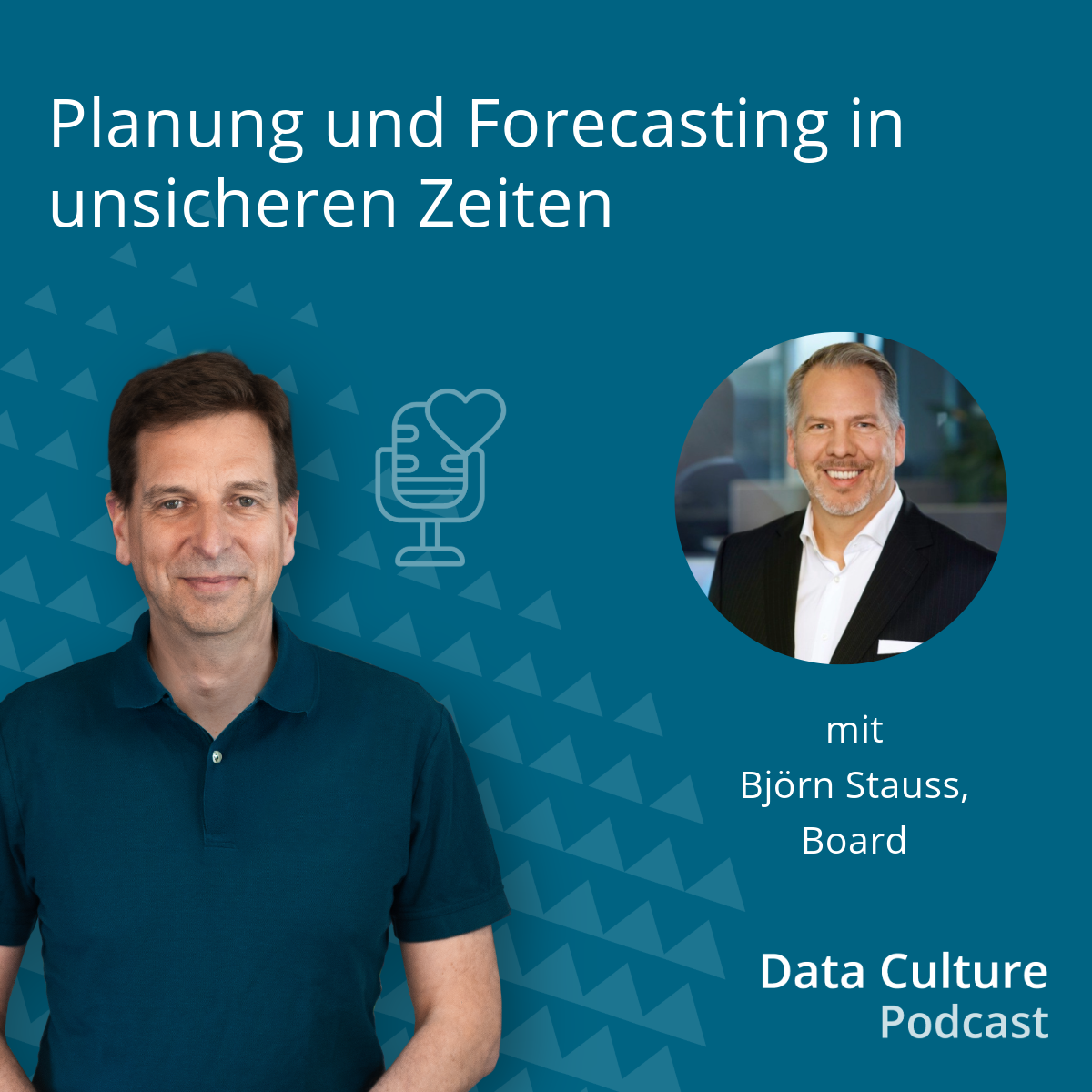 Planung und Forecasting in unsicheren Zeiten – mit Björn Stauss, Board