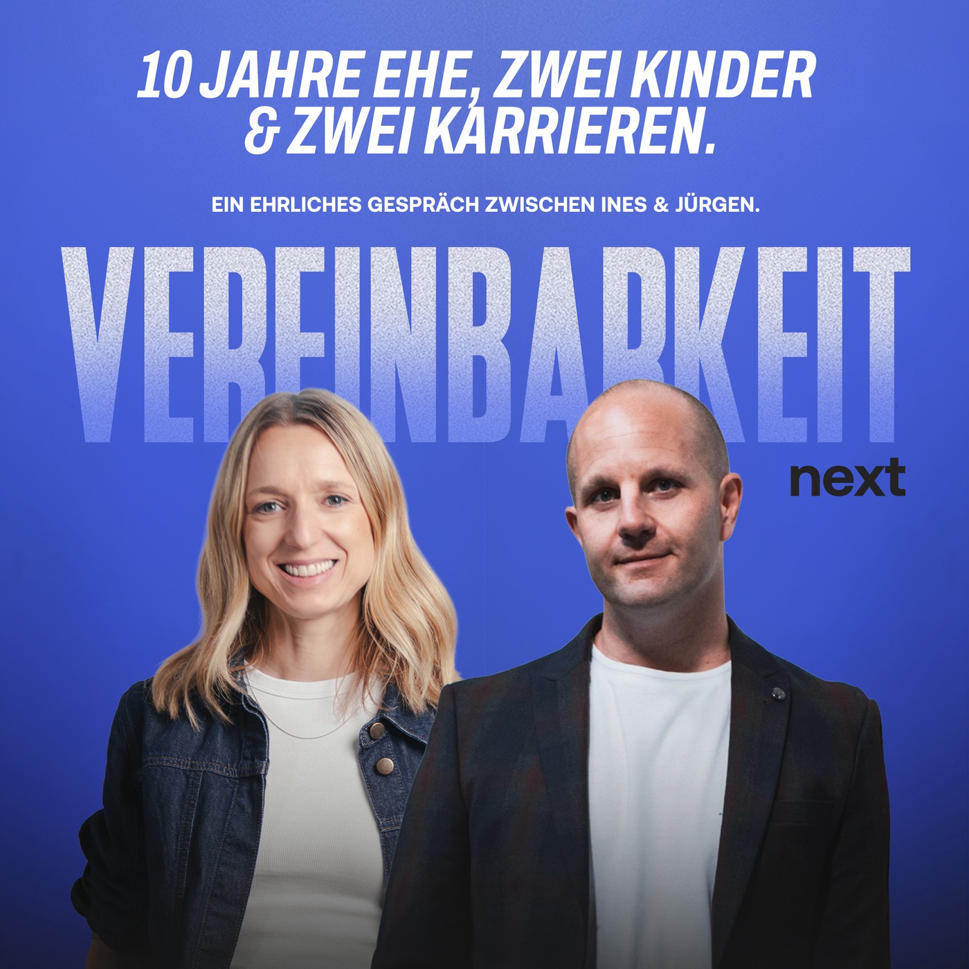 #33: 10 Jahre Ehe, 2 Kinder, 2 Karrieren: Was wir über Vereinbarkeit, Partnerschaft & echte Teamarbeit gelernt haben