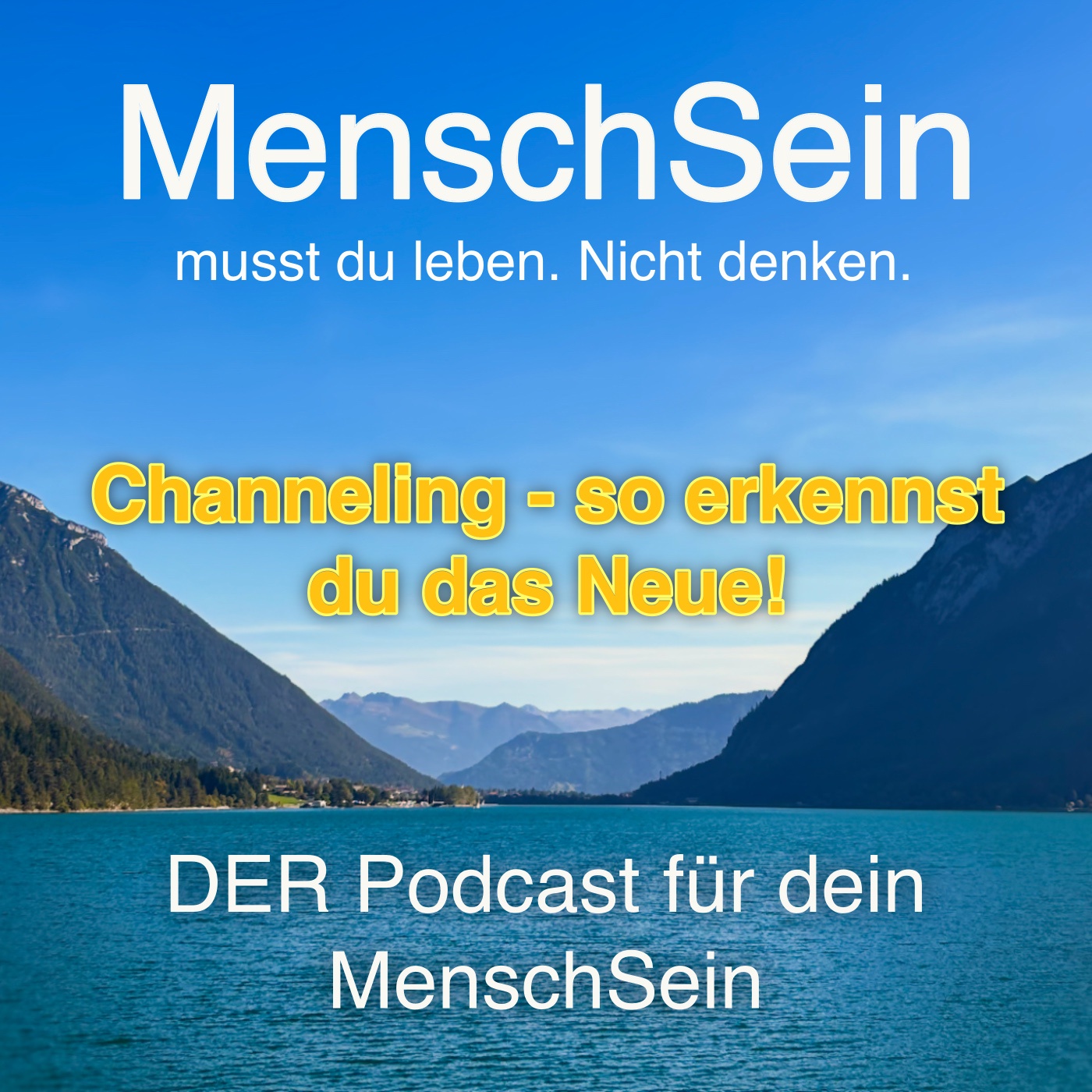 Channeling | So erkennst du das Neue!