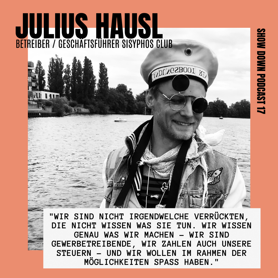 #17 - Julius Hausl vom Sisyphos Berlin über Tanzen mit Maske, den Club Status Quo und die Angst vorm Winter