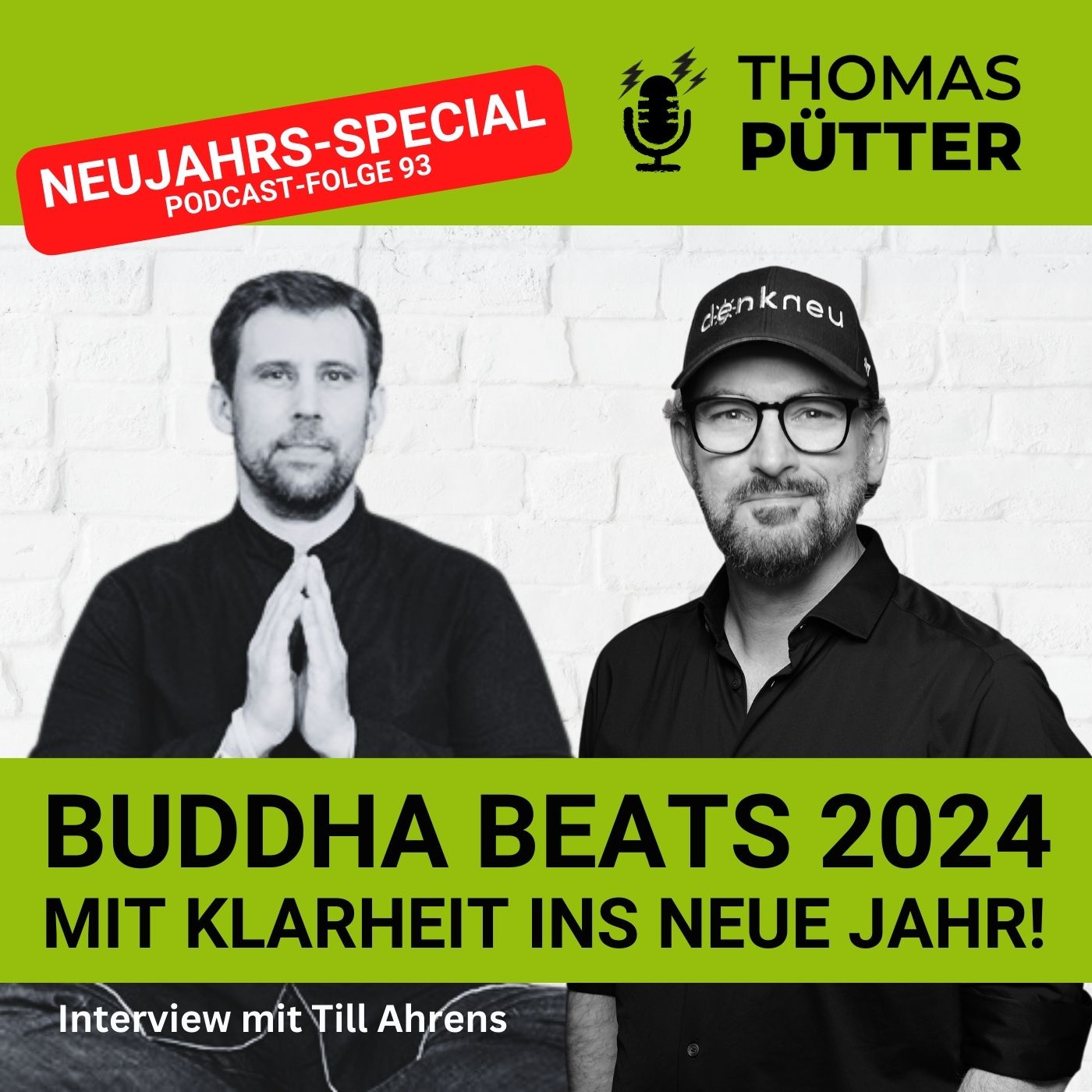 (93) Neujahrs-Special: Buddha Beats 2024 mit Weisheitslehrer Till Ahrens