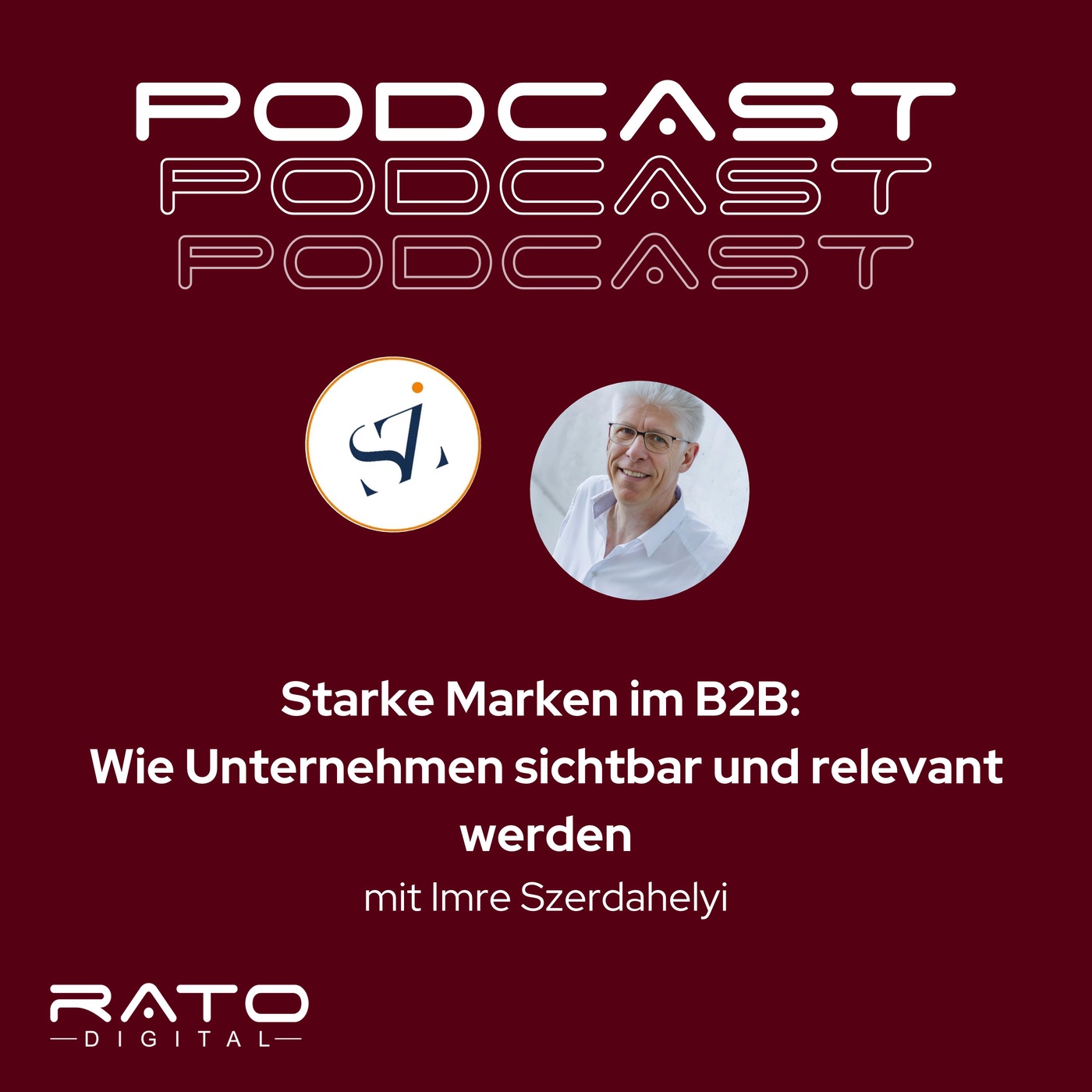 Starke Marken im B2B: Wie Unternehmen sichtbar und relevant werden
